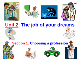 Unit 2: The job of your dreams