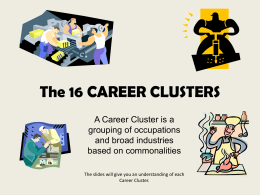 The 16 CAREER CLUSTERS