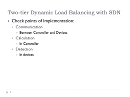 Two-tier Dynamic Load Balancing with SDN