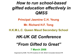 How to Run School-based Gifted Education in QMSS