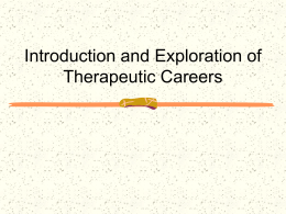 Introduction and Exploration of Therapeutic