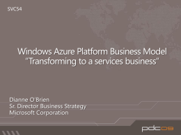 SVC54: Windows Azure Platform Business Model