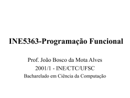 INE5363-Programação Funcional