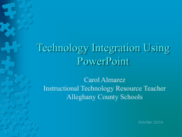 Technology Integration Using PowerPoint