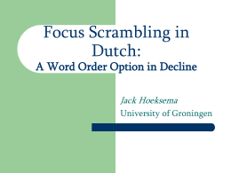 Focus Scrambling in Dutch: A Word Order Option in
