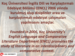 Founded in 2006, Koç University’s English Language