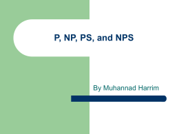 P, NP, and the Polynomial Space (PSPACE)