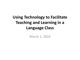 Using Technology to Facilitate Teaching and
