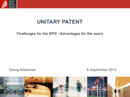 The Union`s Patent reform State of play European