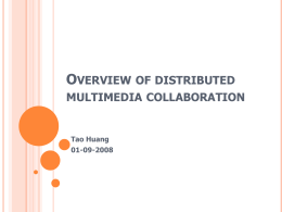Overview of Multimedia Collaboration: Distributed