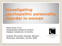 Investigating Psychopathic Personality Disorder in