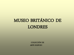 MUSEO BRITÁNICO DE LONDRES