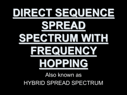 DIRECT SEQUENCE SPREAD SPECTRUM WITH FREQUENCY
