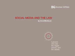 SOCIAL MEDIA AND THE LAW
