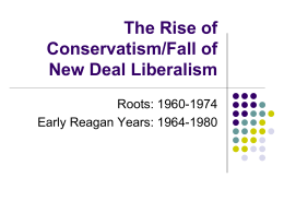 The Rise of Conservatism/Fall of New Deal