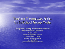 Treating Traumatized Girls: An In