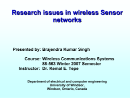 Research issues in Sensor networks Presented by: