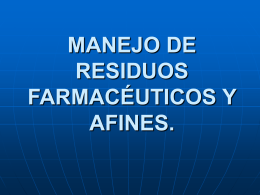 MANEJO DE RESIDUOS FARMACÉUTICOS Y AFINES