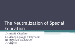 The Neutralization of Special Education