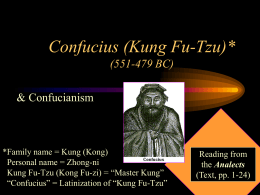 Confucius (Kung Fu Tzu) (551-479 BC)