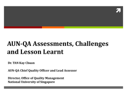 AUN-QA Assessments, Challenges and Lesson Learnt