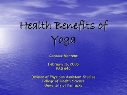 Health Benefits of Yoga - University of Kentucky