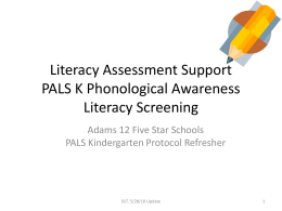 Literacy Assessment Support PALS 1
