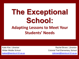 The Exceptional Library: Adapting Lessons to Meet