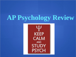 AP Psychology Review - School District of Clayton