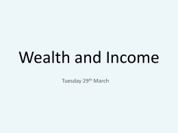 Wealth and Income