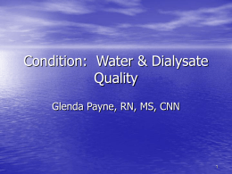 Condition: Water & Dialysate Quality