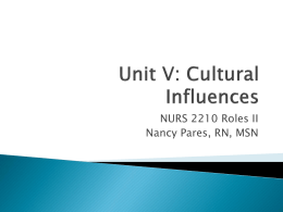 Unit V: Cultural Influences