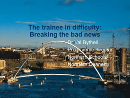 The Trainee in Difficulty: Breaking the bad news..