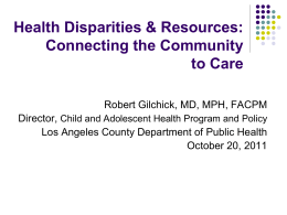 Health Disparities & Resources: Connecting the