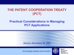 THE PATENT COOPERATION TREATY (PCT) Practical