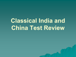 Classical India and China Test Review