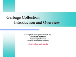Garbage Collection - Introduction and Overview