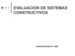 EVALUACION DE SISTEMAS CRONSTRUCTIVOS CONSTRUCCION