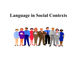 Language in Social Contexts