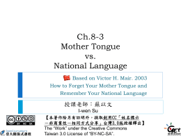 Mother Tongue vs. National Language