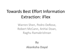 Towards Best Effort Information Extraction: iFlex