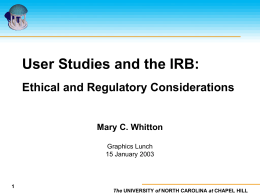 User Studies: Ethical and Regulatory