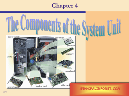 [1]Chapter 4 The Components of the System Unit
