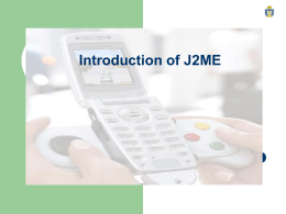 J2ME Programming - Home | Georgia State University