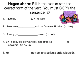 Hagan ahora: Fill in the blanks with the correct