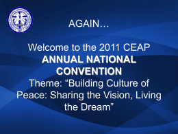 Welcome to the 2011 CEAP ANNUAL NATIONAL