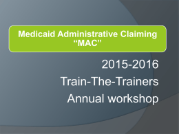 Medicaid Administrative Claiming “MAC”