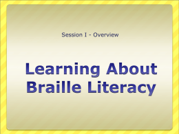 Emerging Literacy for the Braille Reader