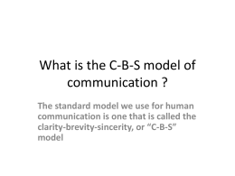 What is the C-B-S model of communication