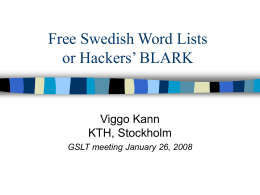 Free construction of a Swedish dictionary of
